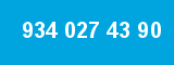 934 027 43 90